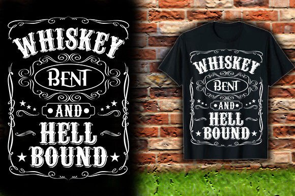 Download WHISKEY BENT and HELL BOUND TSHIRT DESIG - Hell Collection